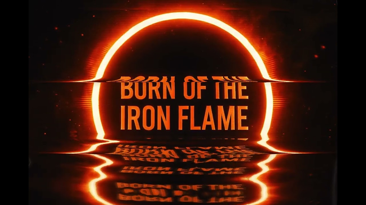 Born of the Iron Flame