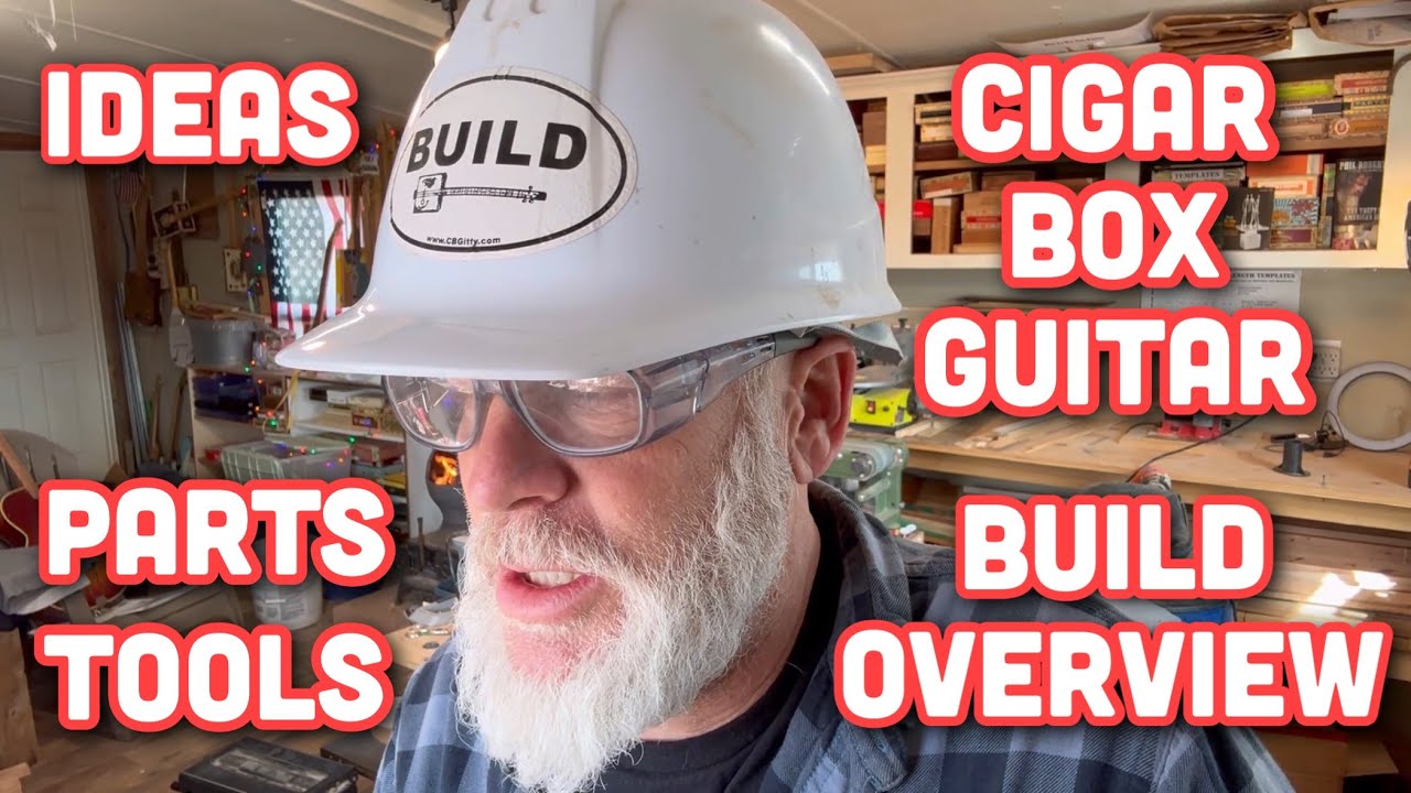 Cigar Box Guitar - Build Overview - Parts, Tools, Ideas, Inspiration 😎👍🏽