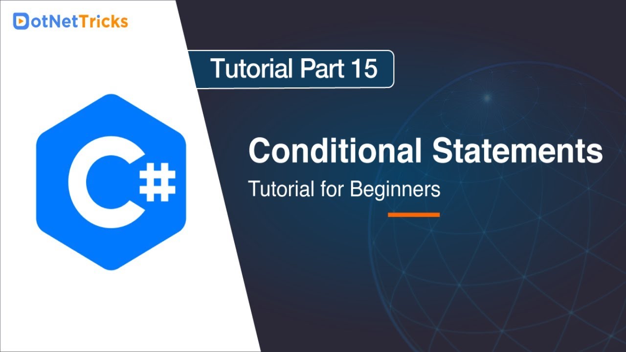 C# : Conditional Statements - Part 15 | C# Tutorial