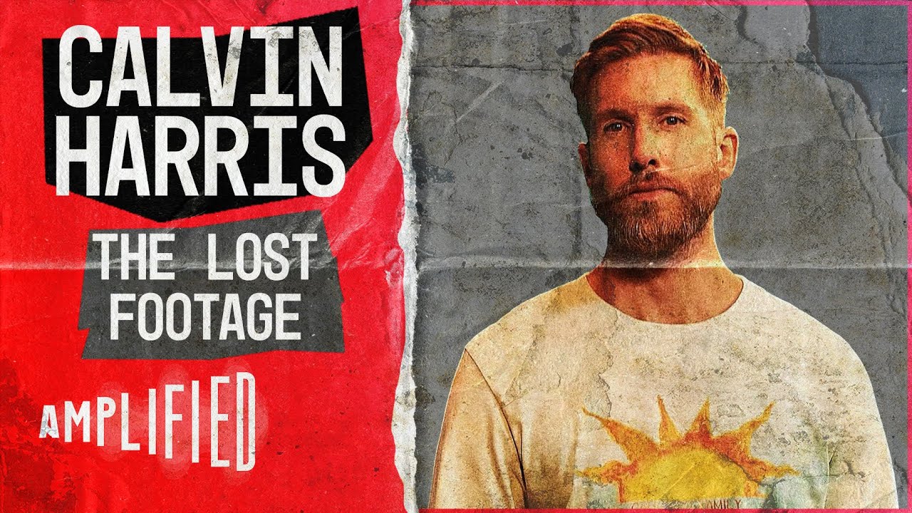 The World’s Most Elaborate DJ | Calvin Harris: The Lost Footage