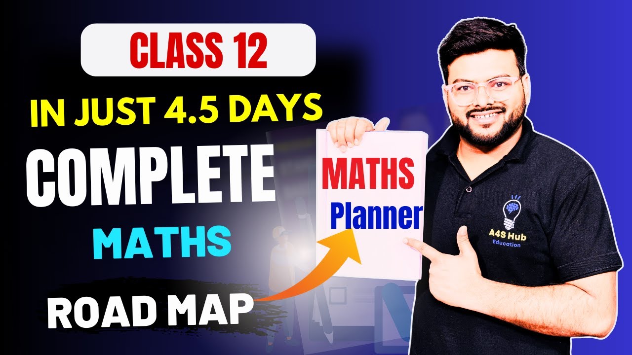 How to Study Maths in Gap Days ? 🔥🔥Class 12 Maths Last 4.5 Days Strategy to Score 95+ in Boards