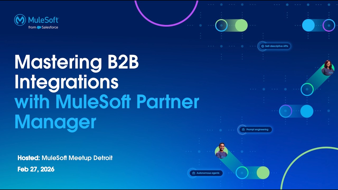 Mastering B2B Integrations with MuleSoft Anypoint Partner Manager