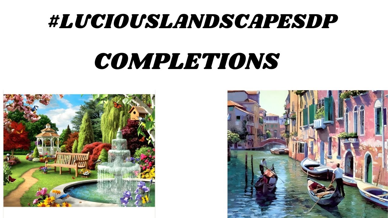 2 Completions from #DiamondArt.UK for #lusciouslandscapesdp  #diamondpaintingwithfriends2025