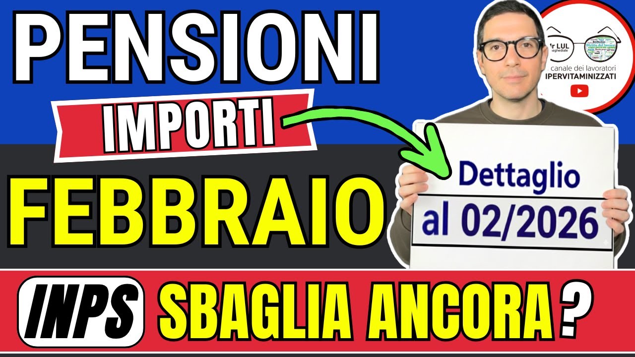 ANTICIPO⚡️ PENSIONI FEBBRAIO 2026 ➜ INPS SBAGLIA ANCORA AUMENTI e DATE? CEDOLINI IMPORTI ARRIVATI