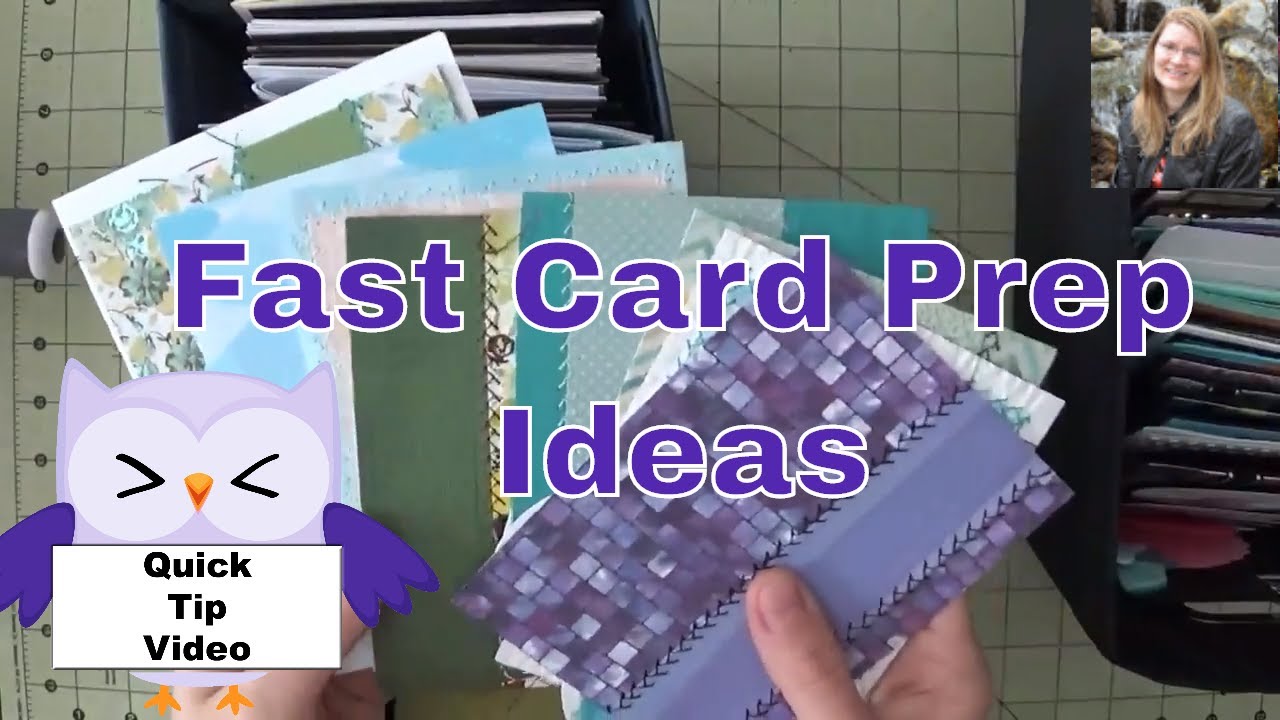 Quick tip #5 - Card Making Prep - Fast - Scrapbooking - Card Making