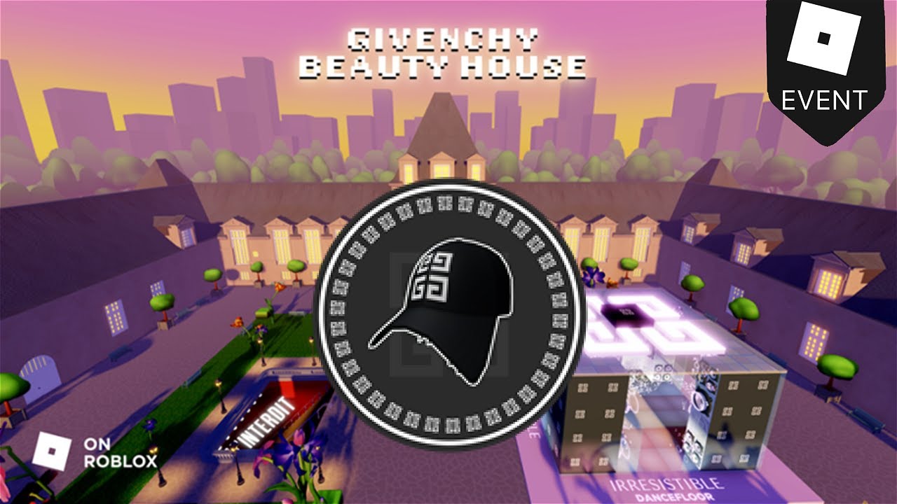 [Roblox] How to get 4G Cap at Givenchy Beauty House [Event]