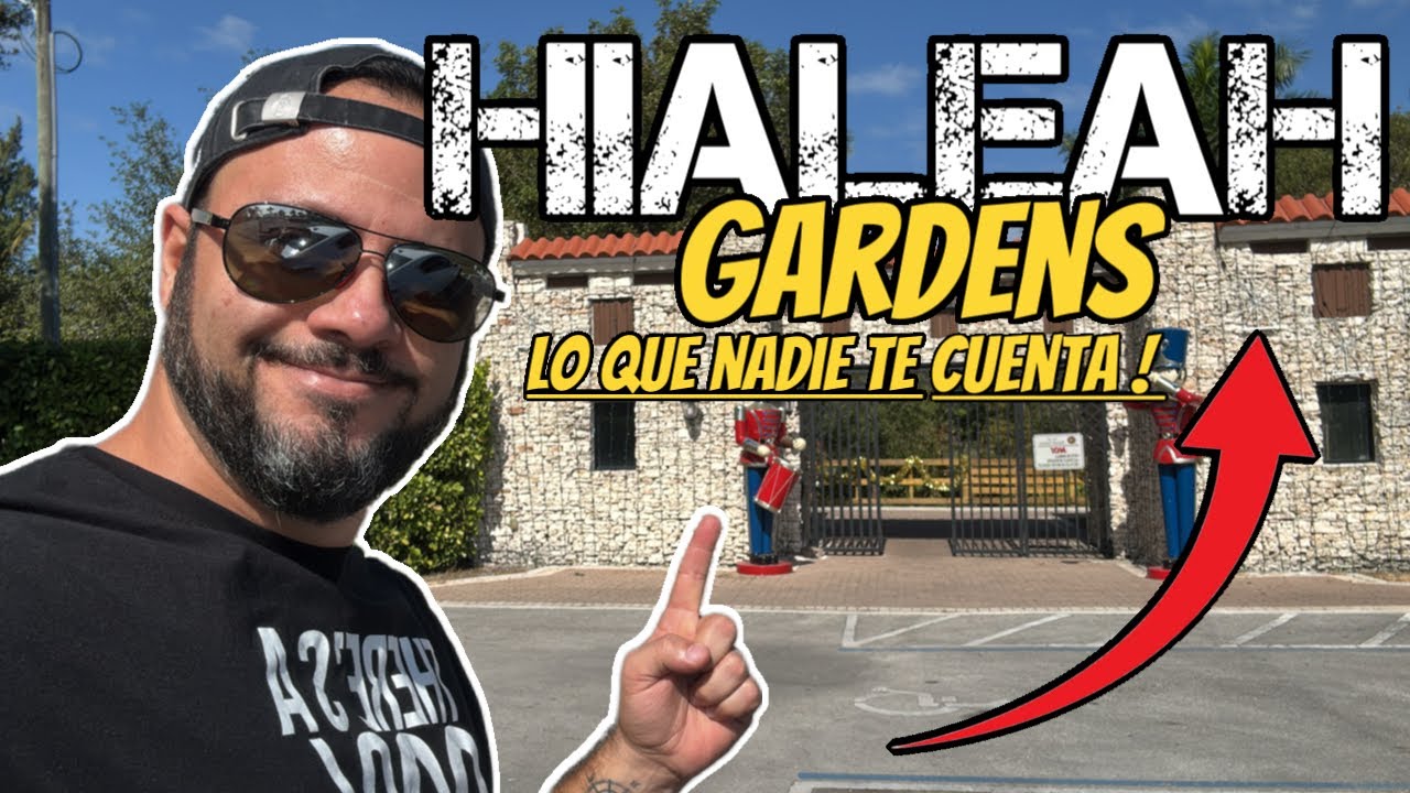 Lo Que NADIE se Atreve a Ense&ntilde;arte de Hialeah Gardens !