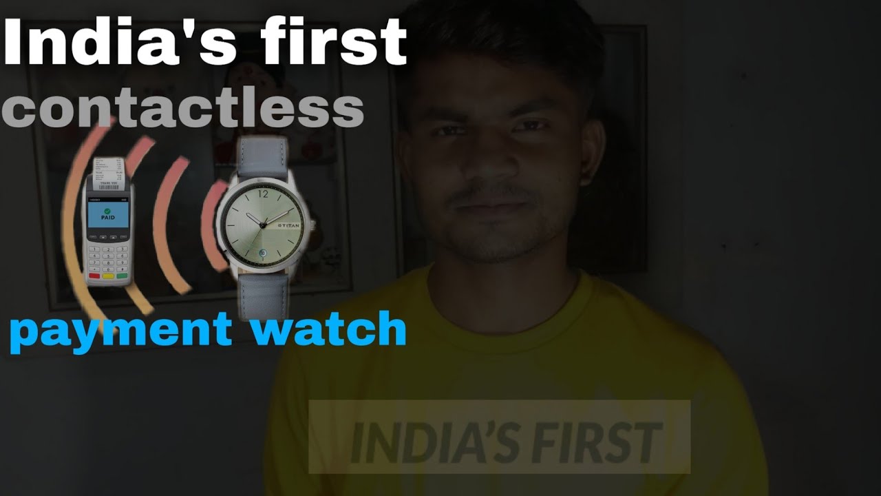 India's first contactless pay watch/ titan pay watch
