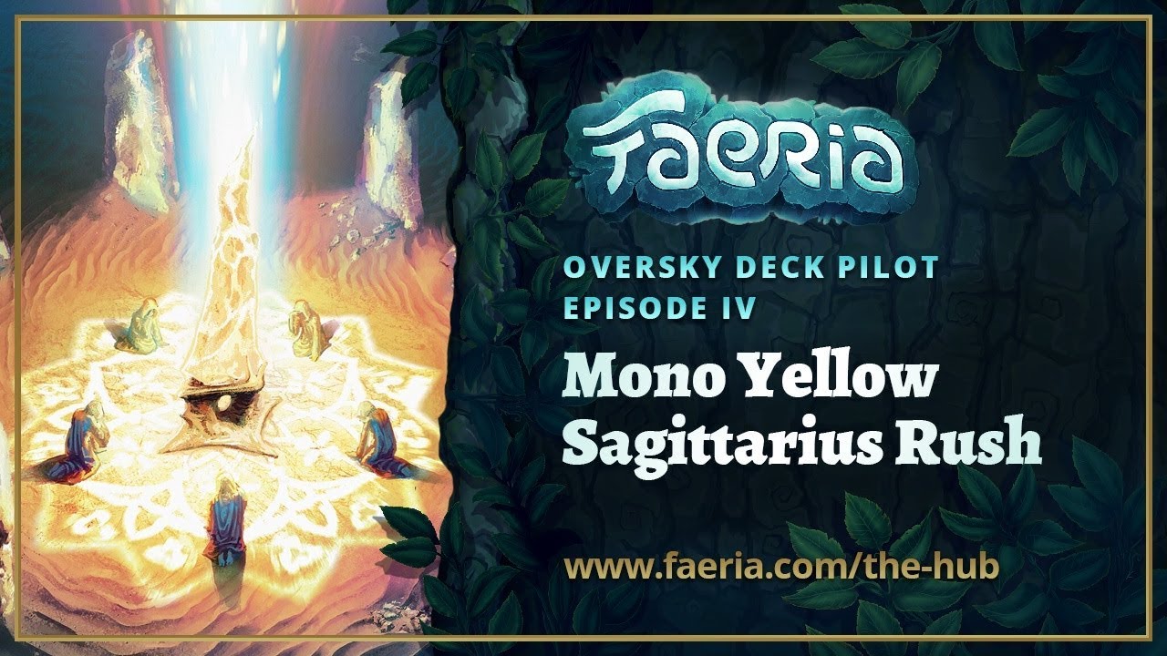 Faeria - Oversky Deck Pilot - Sagittarius Yellow Rush