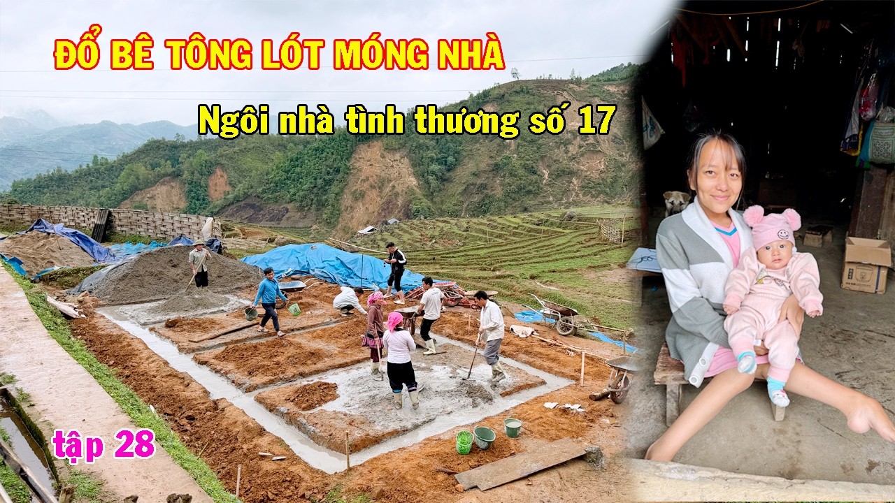 ĐỔ BÊ TÔNG LÓT MÓNG NHÀ ĐỂ ĐẢM BẢO NGÔI NHÀ TÌNH THƯƠNG SỐ 17 NHÀ HẢO TÂM MẾN TẶNG MẸ CON EM SUA