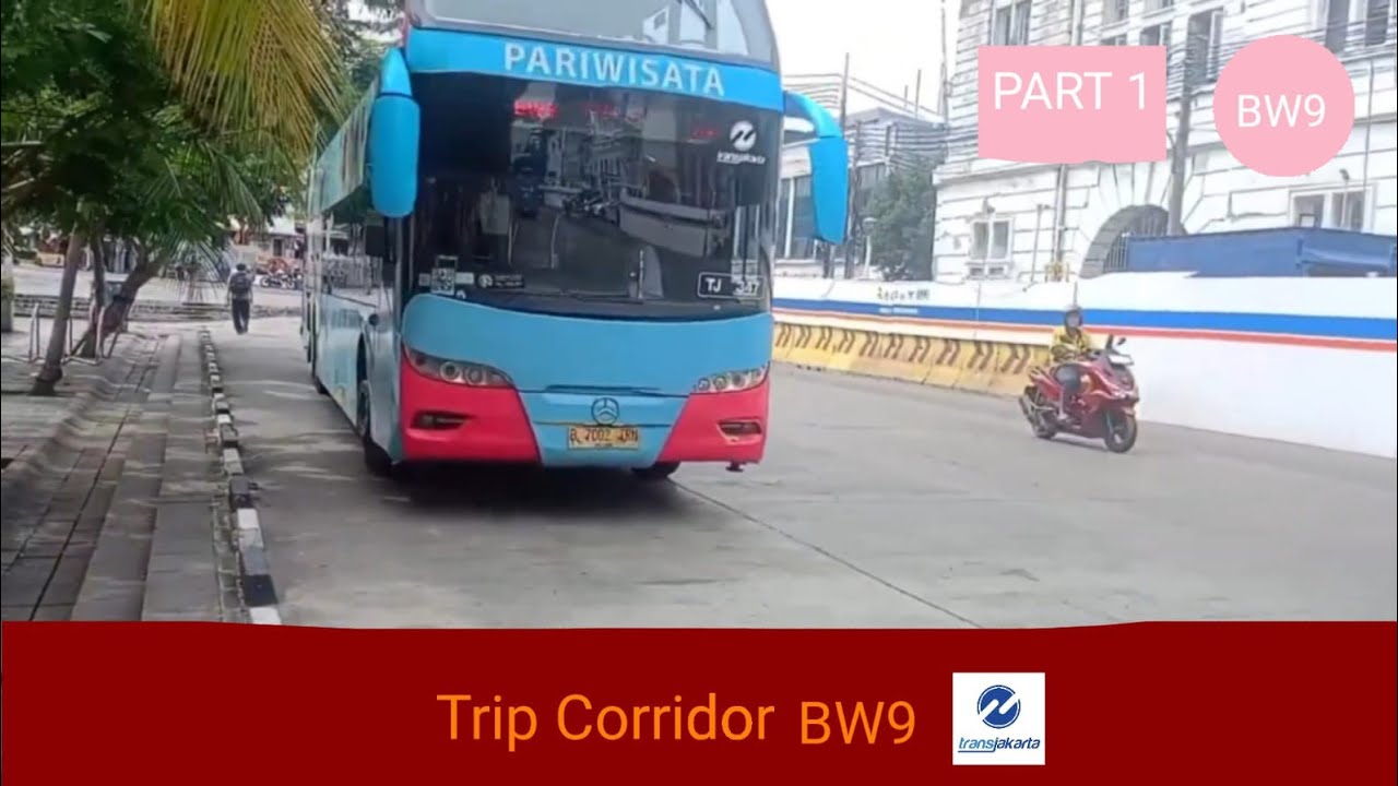 Full trip Transjakarta BW 9 (Kalibesar - PIK - Kalibesar) Part 1