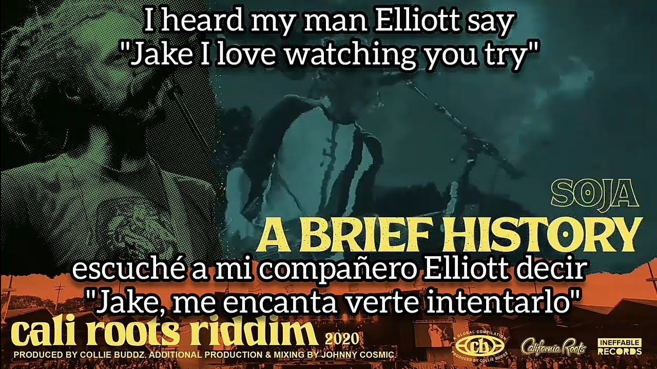 SOJA - A Brief History (Subt&iacute;tulos espa&ntilde;ol/english) Cali Roots Riddim 2020
