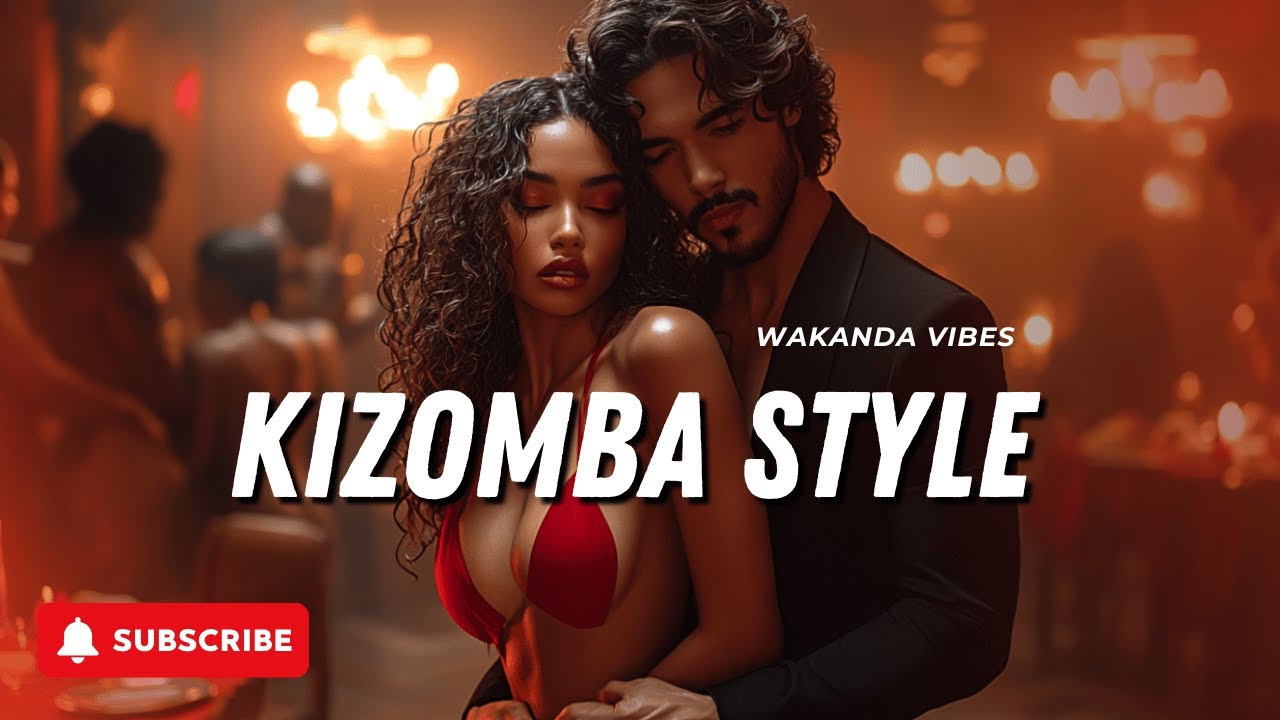 KIZOMBA STYLE  - WAKANDA VIBES TROPICAL - New Kizomba 2025 | Kizomba Music | Afro Vibes | Cap Vert