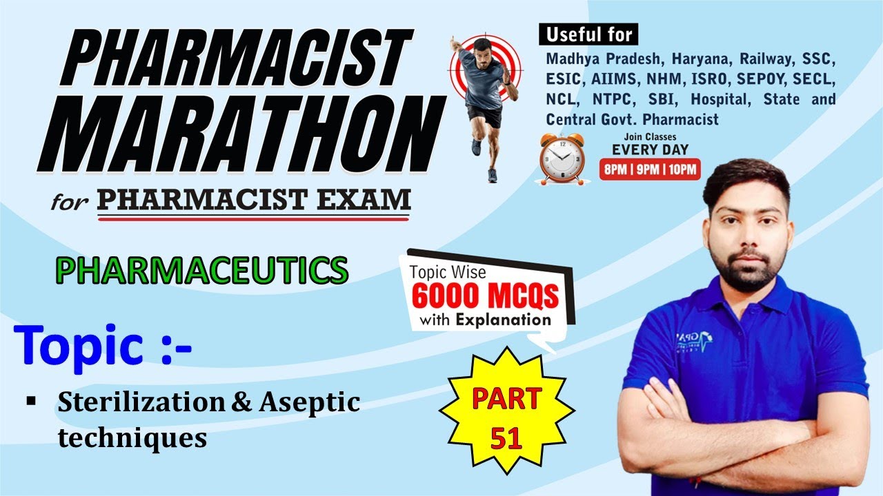 PHARMACIST EXAM MARATHON CLASS -51| P' Ceutics (2226-2275) Sterilization, Aseptic techniques