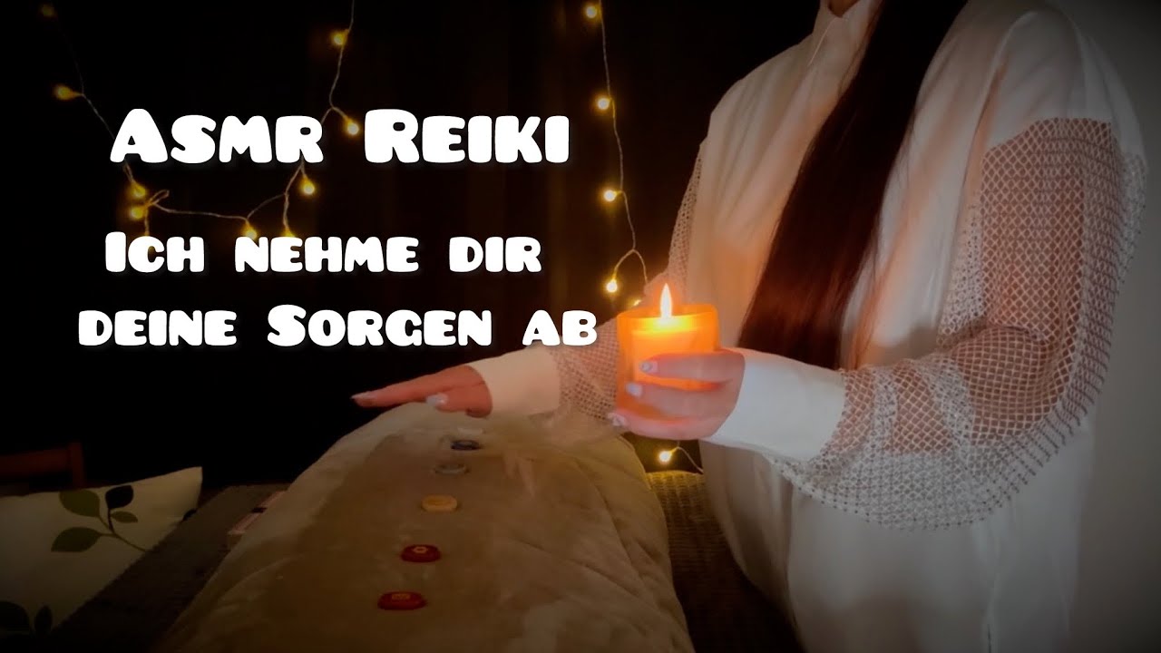 ASMR Reiki Deutsch 🇩🇪  | Ich nehme dir Sorgen und Stress – Tiefe Entspannung & innere Ruhe