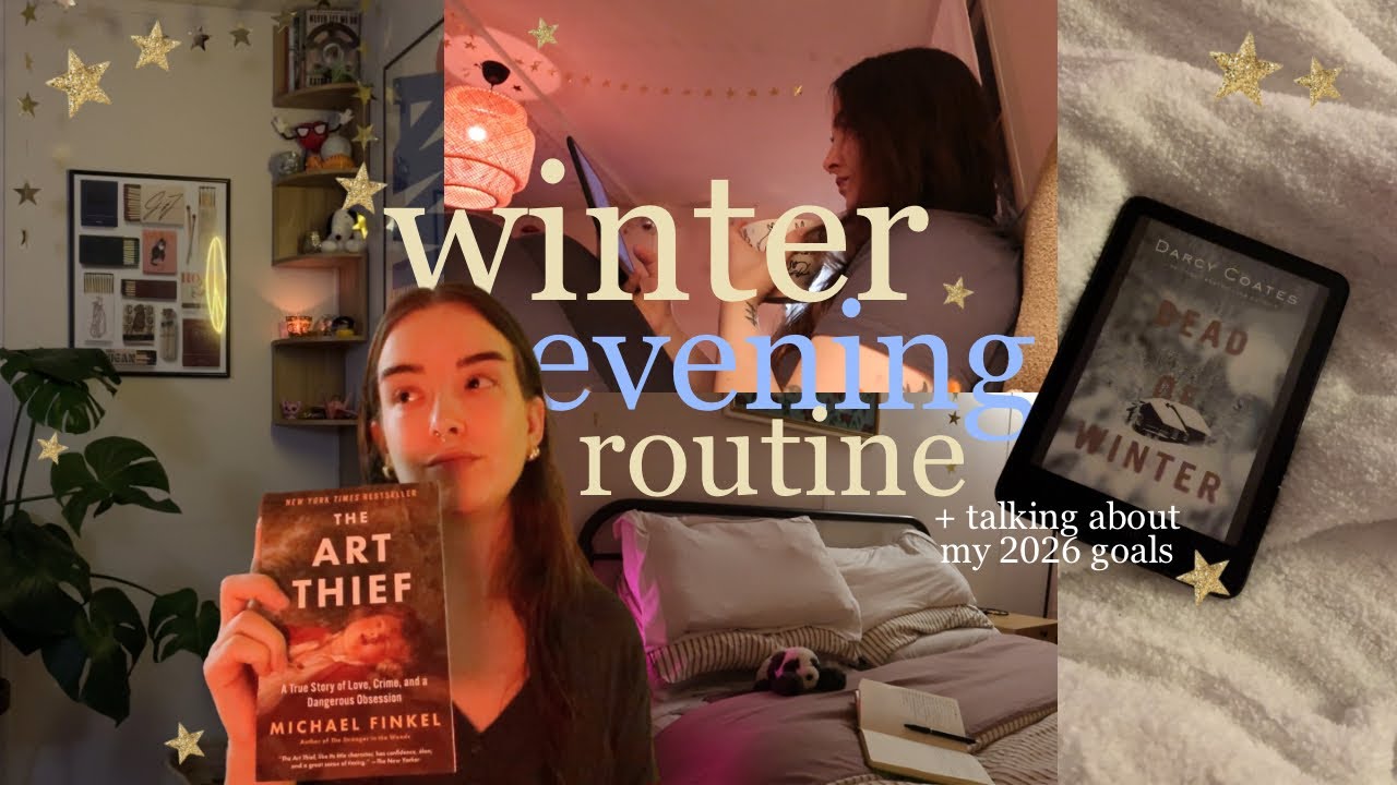 A winter evening in my life ❄️⭐️ my night routine recently and talking about my 2026 goals
