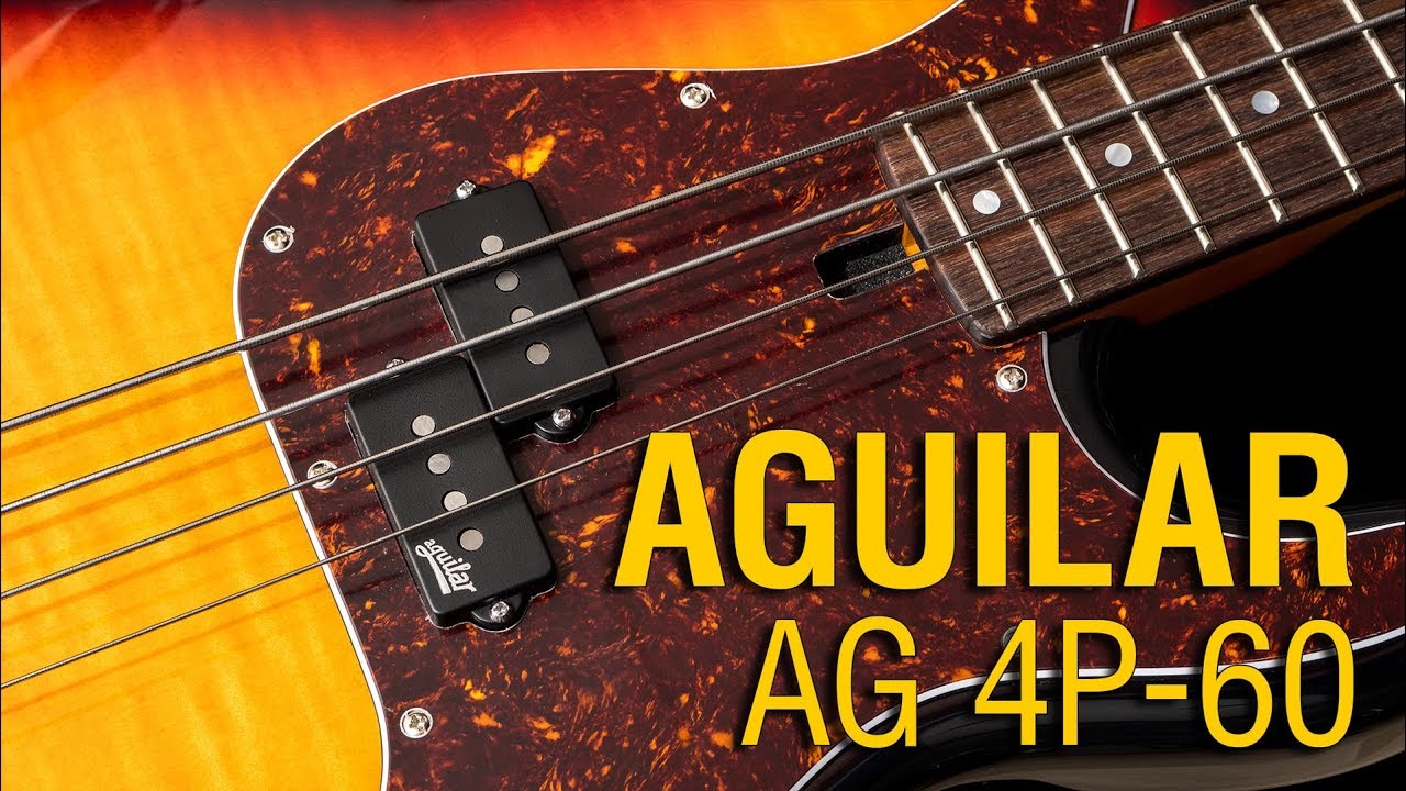 Aguilar AG 4P-60 // Maruszczyk Jake 4p