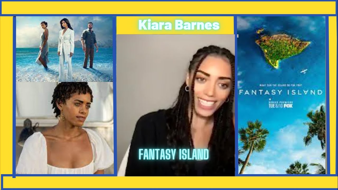 Kiara Barnes Fantasy Island Interview