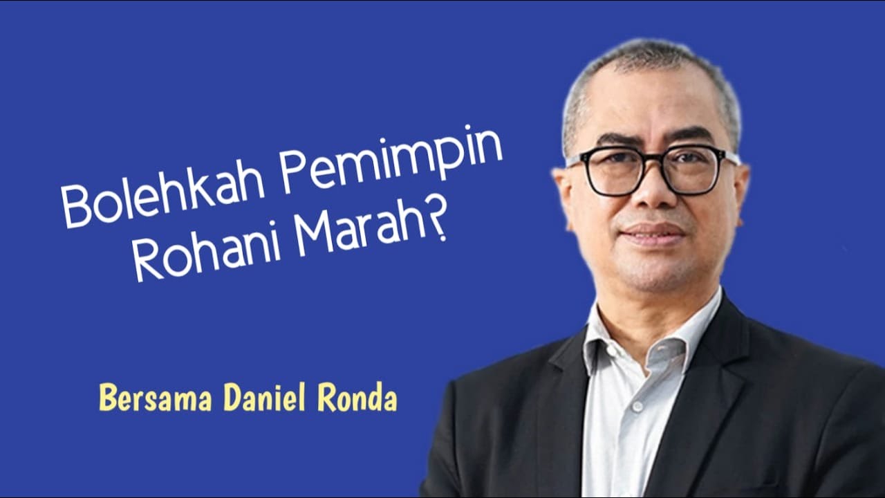 Bolehkah Pemimpin Rohani Marah?