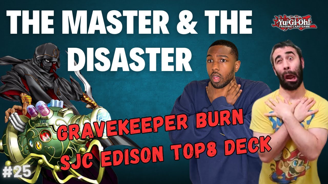 This Gravekeeper Burn Deck CRUSHED an SJC | Yugioh Edison Format | The Master & the Disaster Ep25