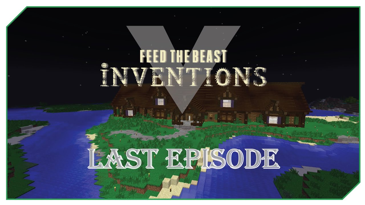 FTB Inventions - END - REWIND AND START