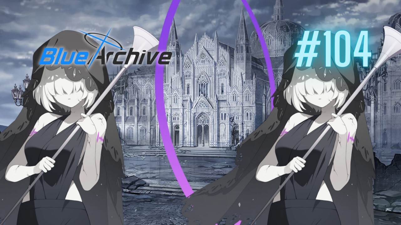 [Blue Archive] Continuing on with Vol. 6 Ch. 2 [104]