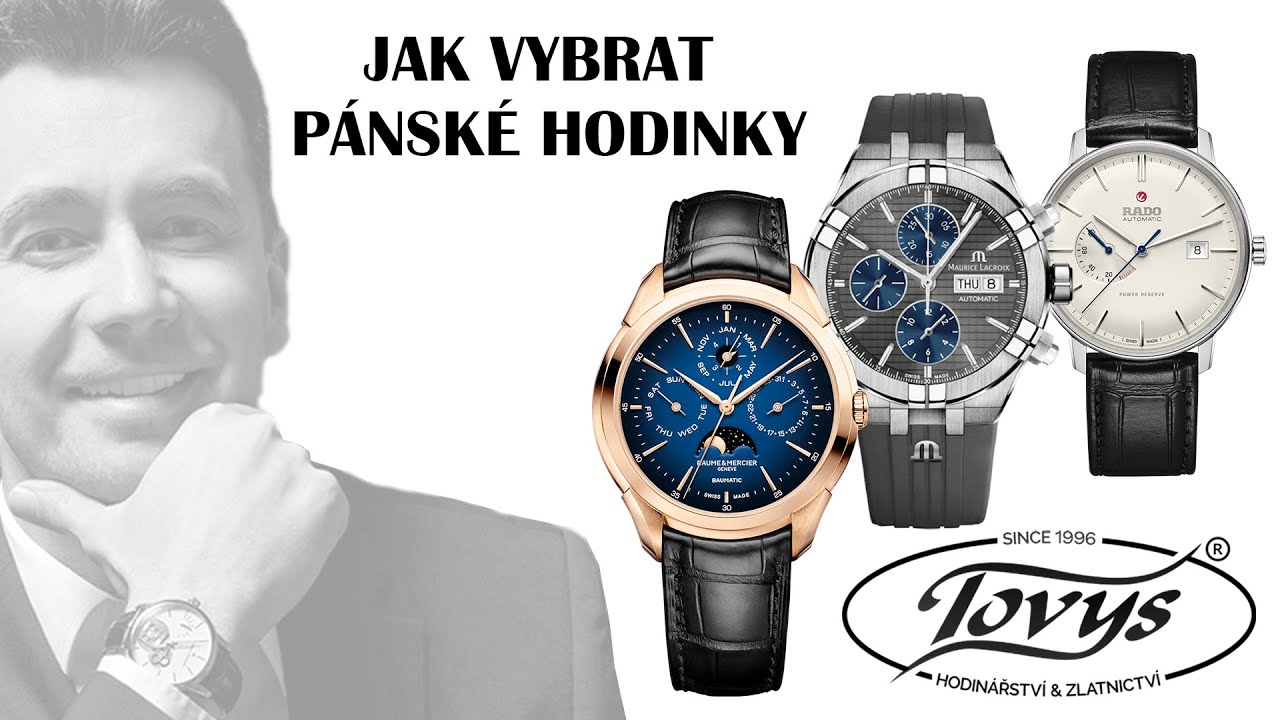CHVILKA O HODINKÁCH /19 - Jak vybrat pánské hodinky