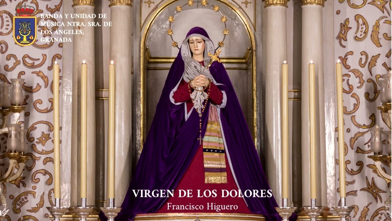 Virgen de los Dolores - Francisco Higuero - BM ÁNGELES GRANADA