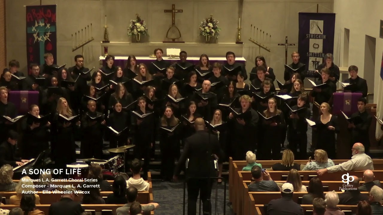 A Song Of Life - Marques L. A. Garrett - SATB