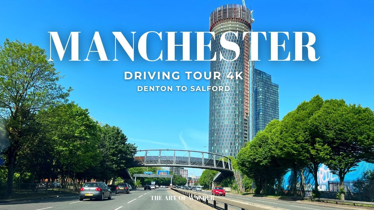 Spring Driving Tour Manchester, UK (4K) - Denton to Salford (Greater Manchester) ASMR
