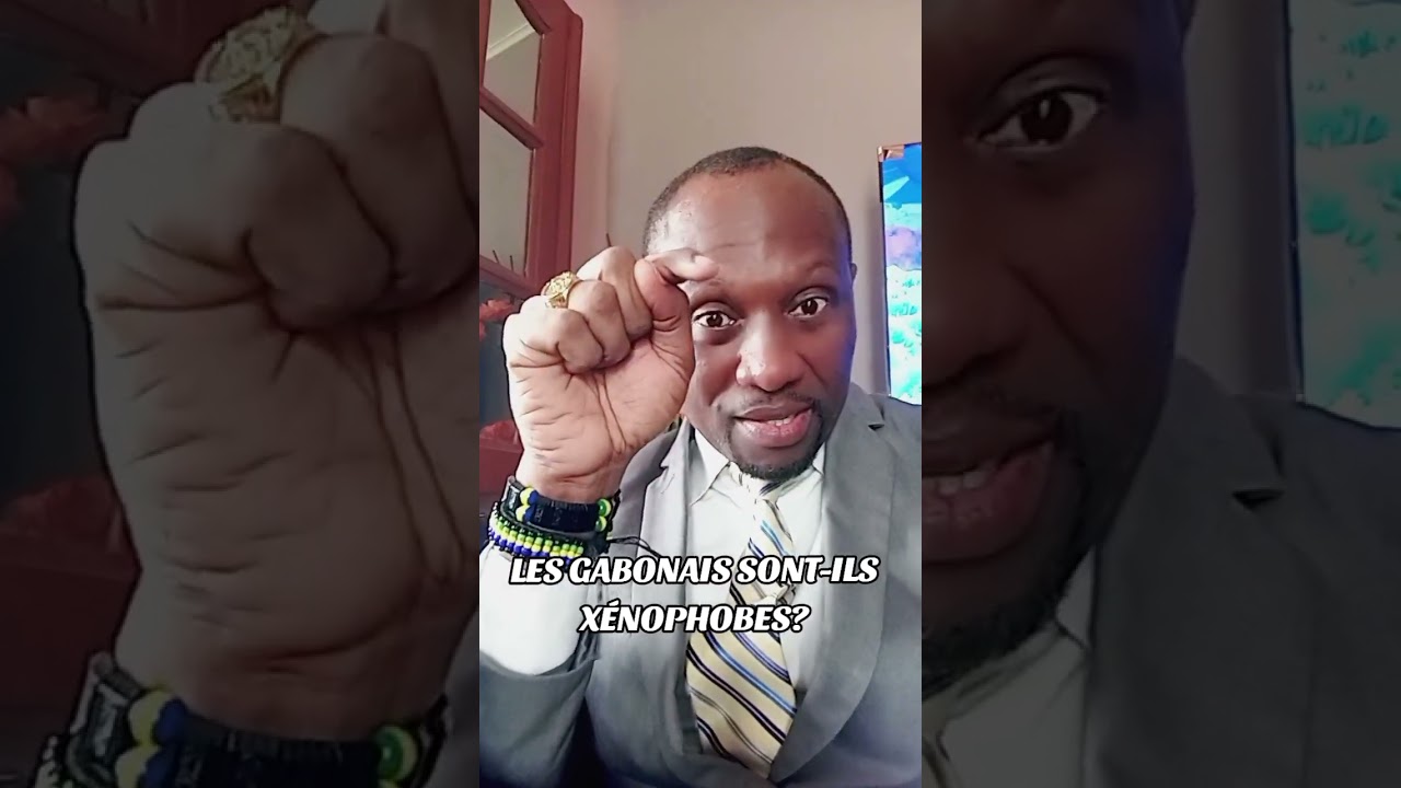 LA XÉNOPHOBIE AU GABON?🇬🇦🇬🇦
