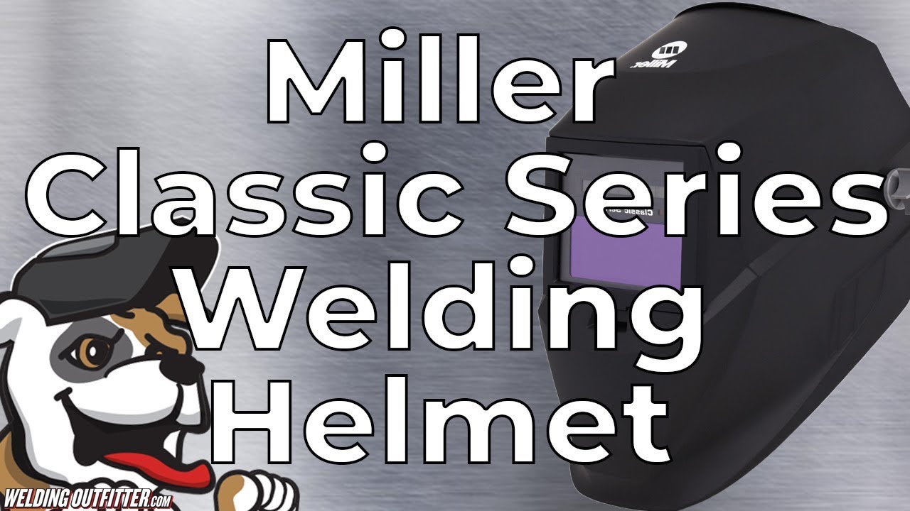 Miller Classic Series Welding Helmet | Welding Outfitter