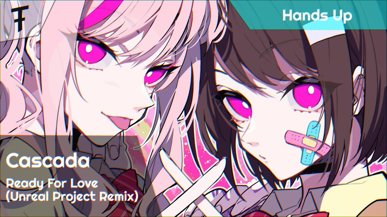 Cascada - Ready For Love (Unreal Project Remix) | Hands Up