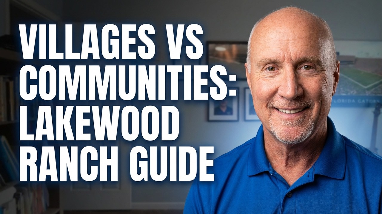 Villages vs Communities vs Neighborhoods in Lakewood Ranch