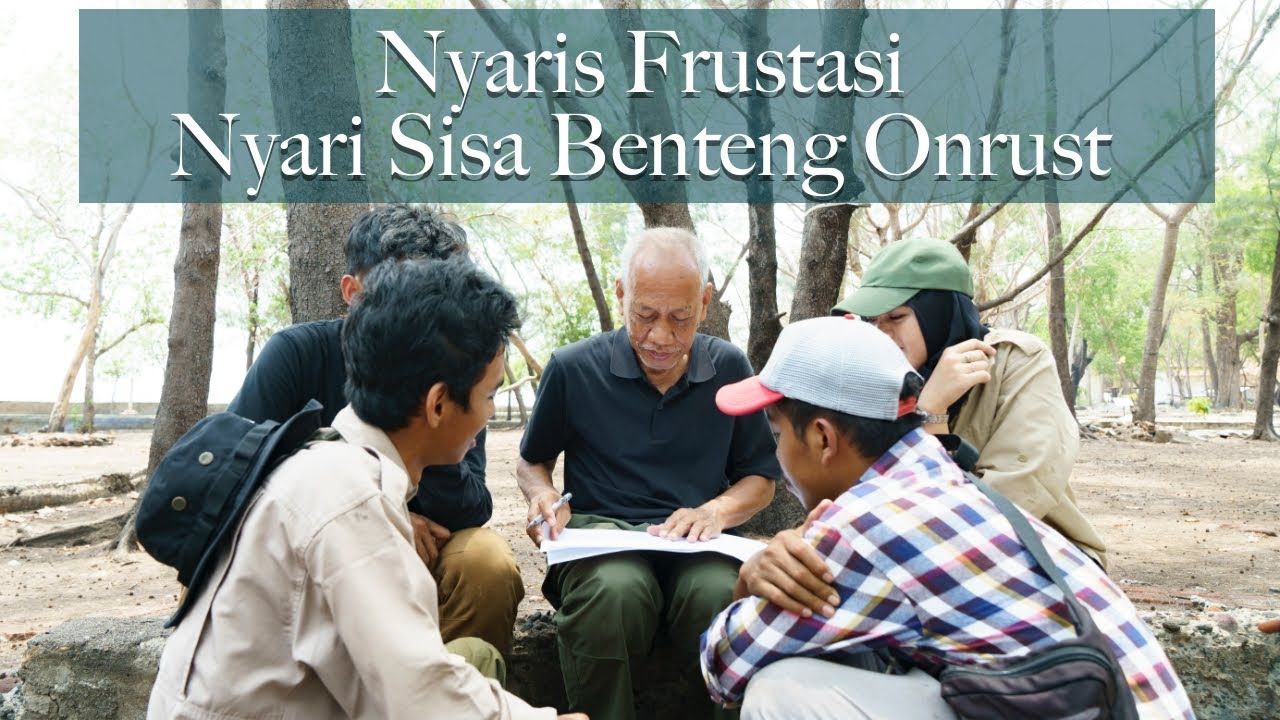 NYARIS FRUSTASI NYARI SISA BENTENG ONRUST