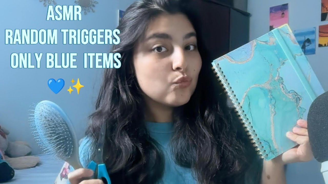 ASMR RANDOM TRIGGERS ON ONLY BLUE ITEMS! 💙✨