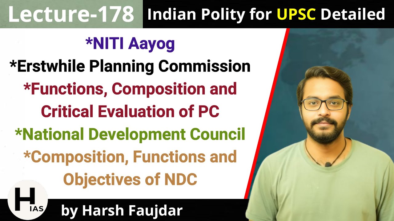 L178: Erstwhile Planning Commission & National Development Council | Indian Polity for UPSC