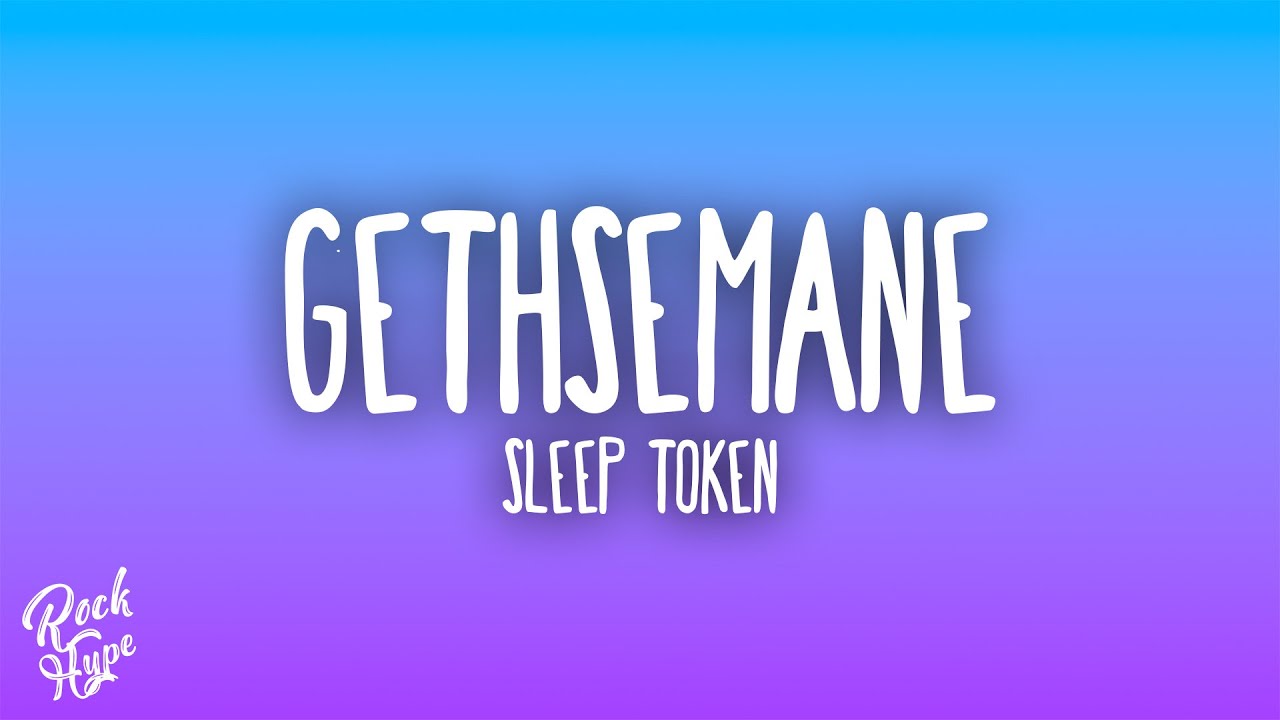 Sleep Token - Gethsemane