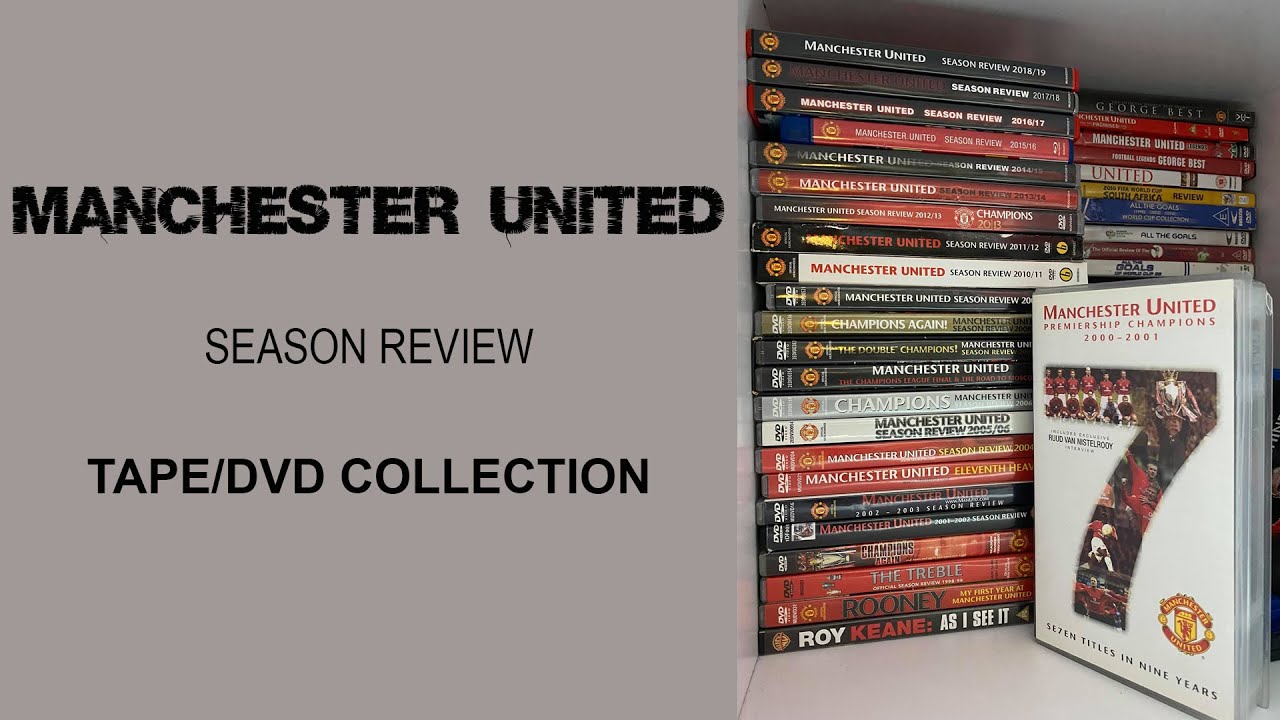 Manchester United Season review VHS Tape/DVD Collection (1987 - 2019)