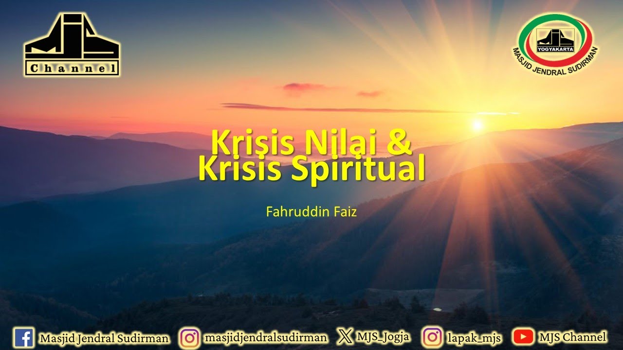 Ngaji Filsafat 486 : Krisis Nilai & Krisis Spiritual