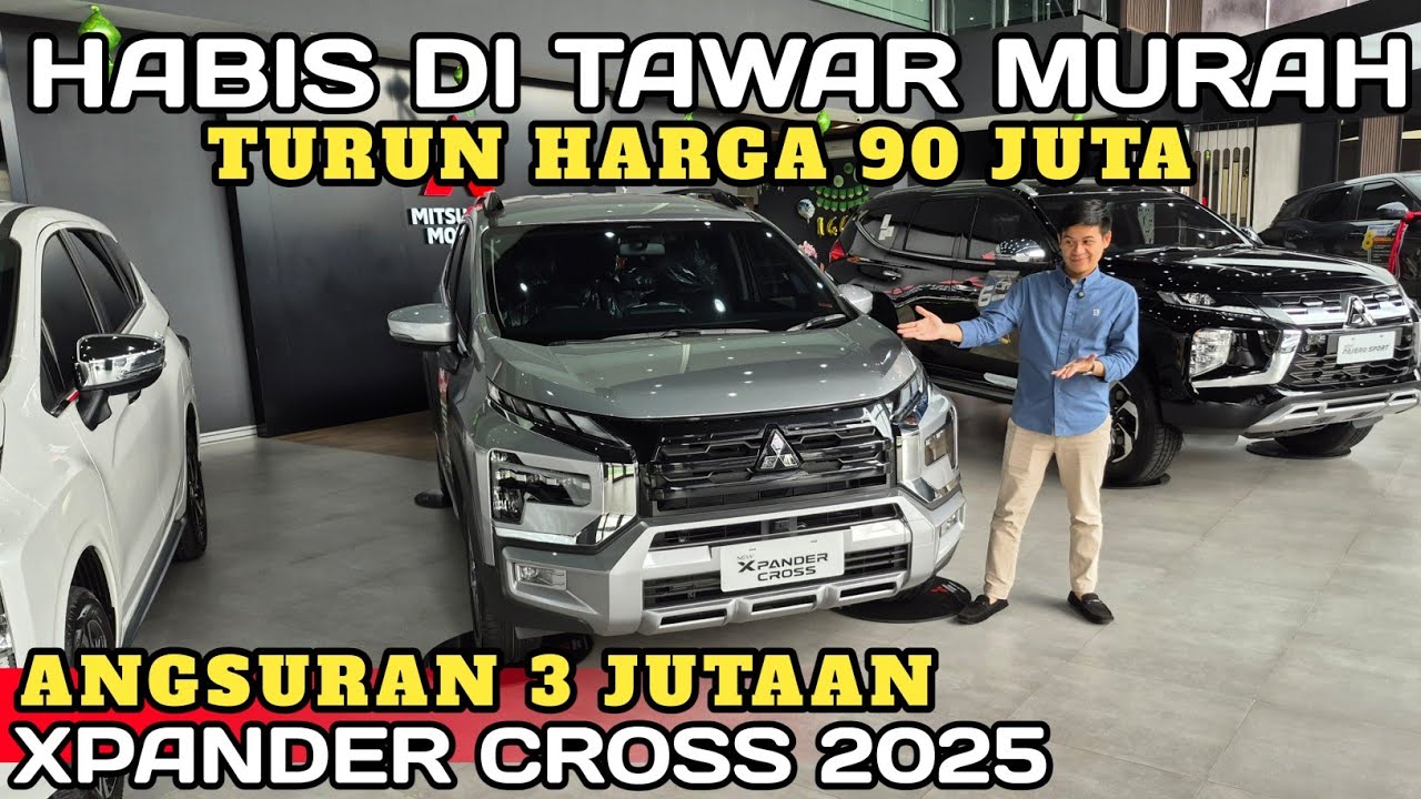 MITSUBISHI TURUN HARGA HAMPIR 100 JUTAAN ‼️ MITSUBISHI XPANDER CROSS 2025 CICILAN 3 JUTAAN