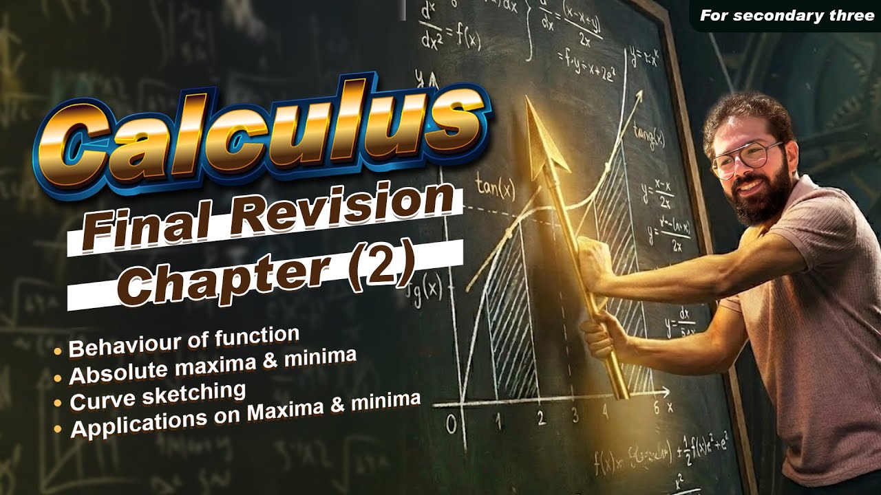Secondary Three | Calculus | Final Revision | Chapter Two  ( Summary )