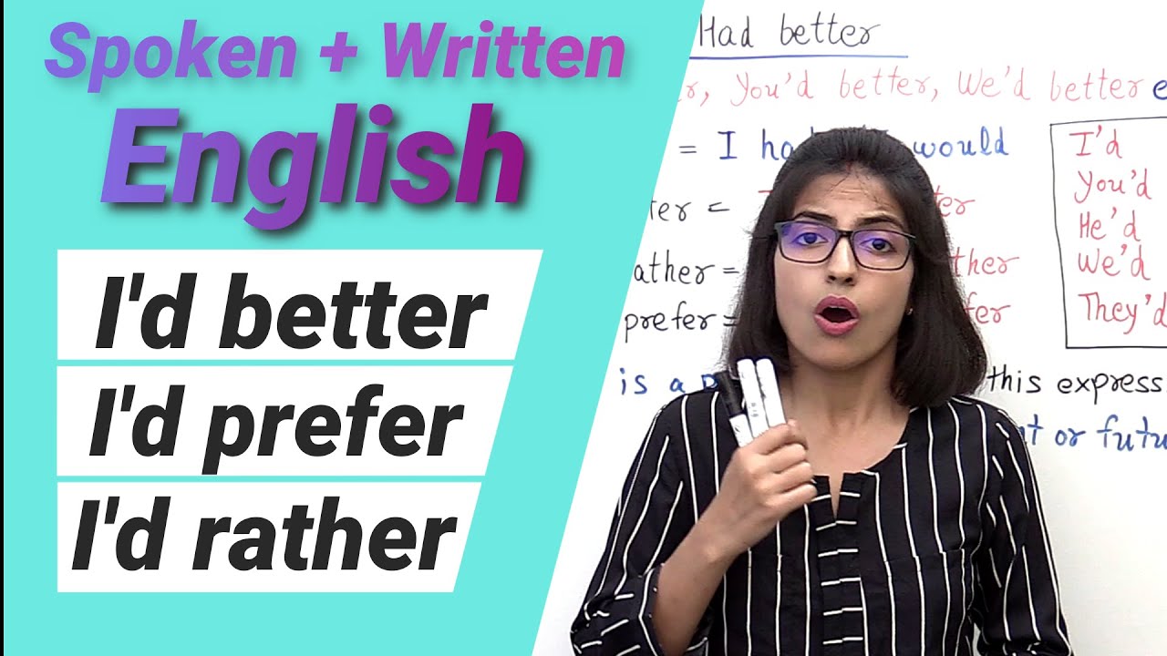 I’d better, Had better or Would better | Spoken English