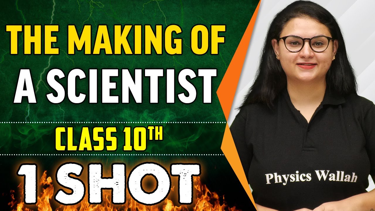 The Making of a Scientist in 1 Shot - Everything Covered | Class 10th Board | Pure English