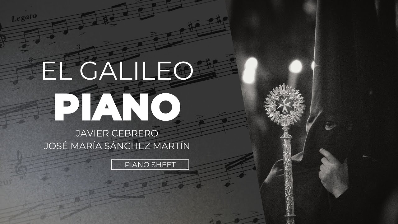 EL GALILEO - Virgen de los Reyes - Javier Cebrero y José María Sánchez / Piano