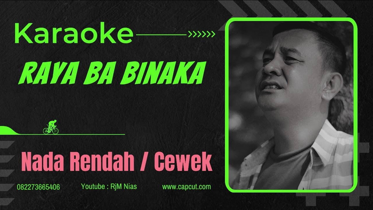 KARAOKE RAYA BA BINAKA - Daniel Folala Zalukhu - Lagu Nias terbaru - Official Video - NADA CEWEK