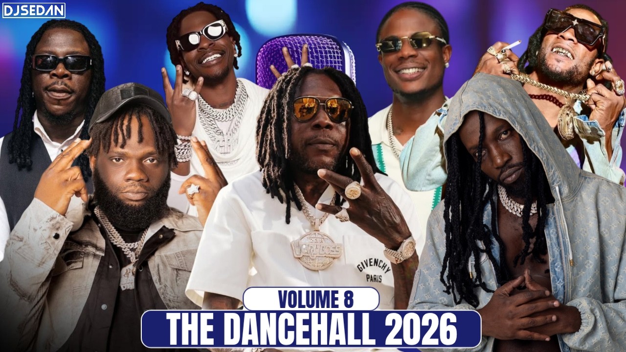 The Dancehall 2026 8.0 | DJ Sedan & Chronic Law, Mavado, Vybz Kartel, Masicka, Squah, Jamal, Spice