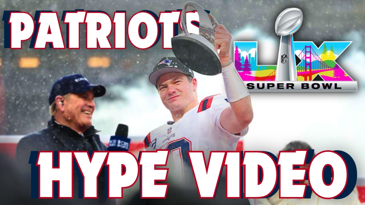 Super Bowl LIX Hype Video - New England Patriots