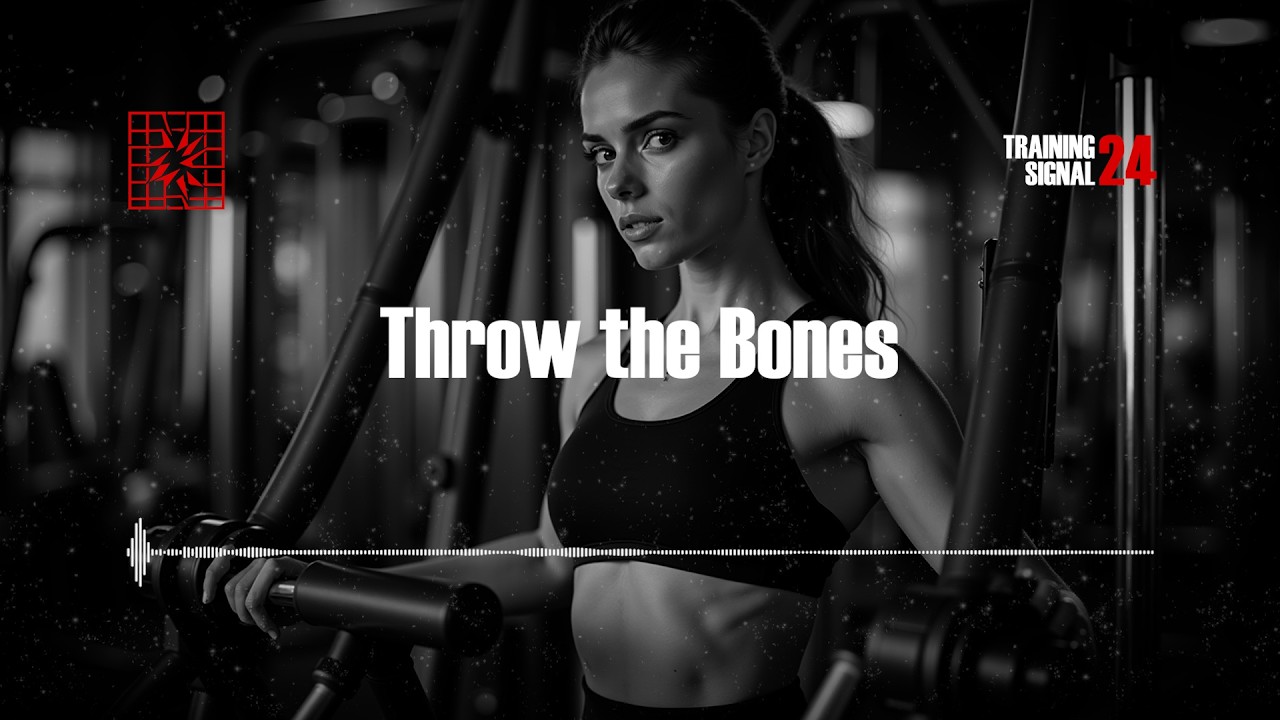 Training Signal 24 - Throw the Bones