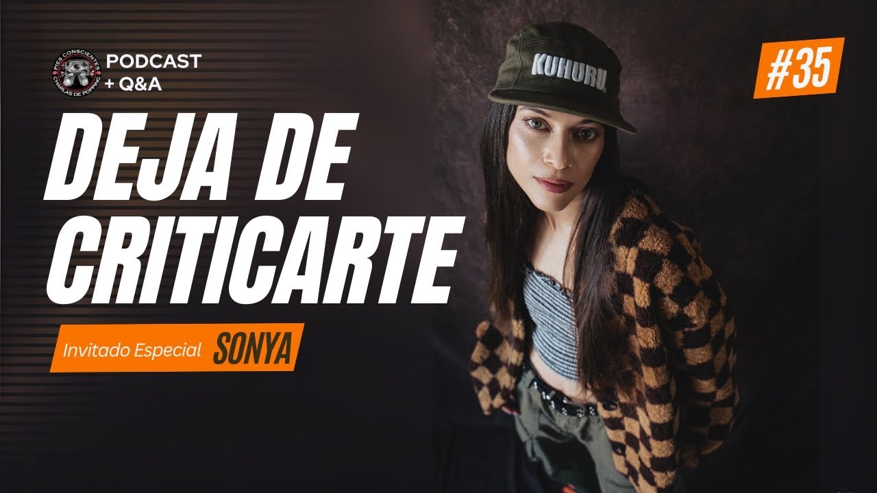 Charlas de Popping Ep #35 | Sonya: no tienes que hacerlo perfecto para bailar Popping